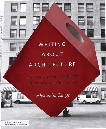 WRITING ABOUT ARCHITECTURE 