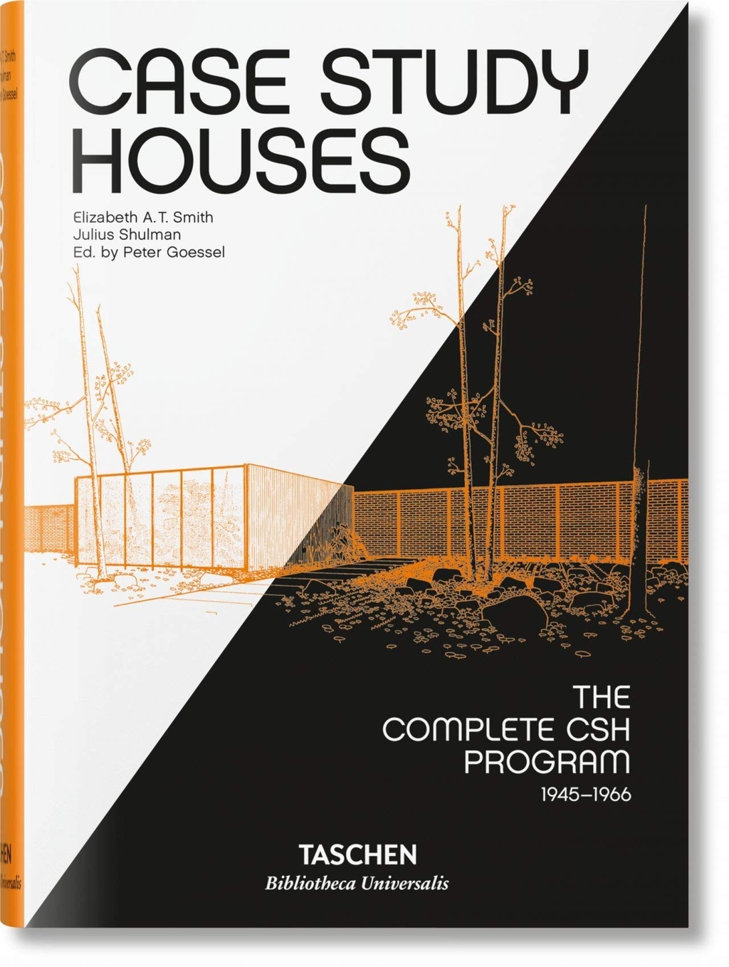 Case Study Houses: 1945‑1966: The California Impetus