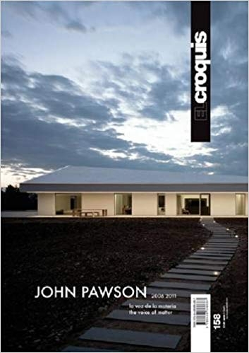 El Croquis 158 - John Pawson 2006-2011. the Voice of Matter 