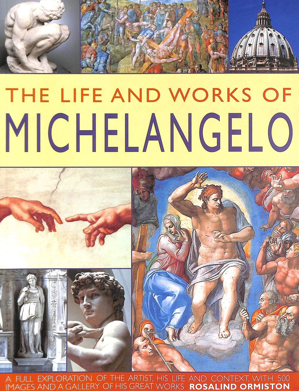 THE LIFE AND WORKS OF MICHELANGELO