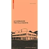 Le Corbusier. The Villa Savoye (Le Corbusier Guides)
