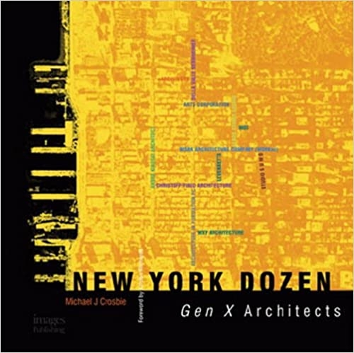 New York Dozen Gen X Architects 