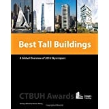Best Tall Buildings: A Global Overview of 2016 Skyscrapers 