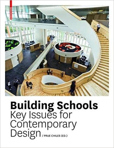 Building Schools: Key Issues for Contemporary Design