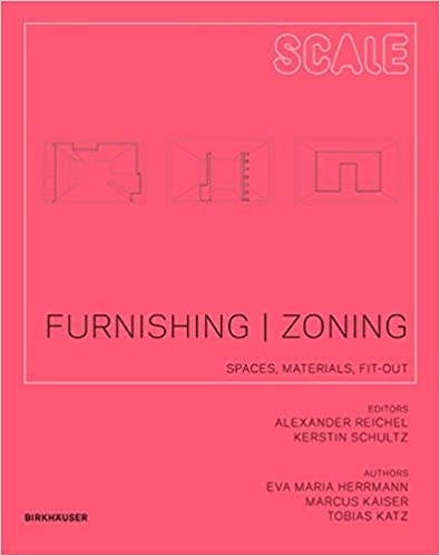 Furnishing | Zoning: Spaces, Materials, Fit-out (Scale)