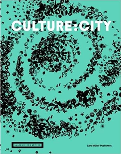 Culture: City: How Culture Leaves its Mark on Cities and Architecture Around the World 