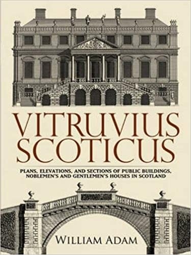 Vitruvius Scoticus: Plans, Elevations, and Sections of Public Buildings