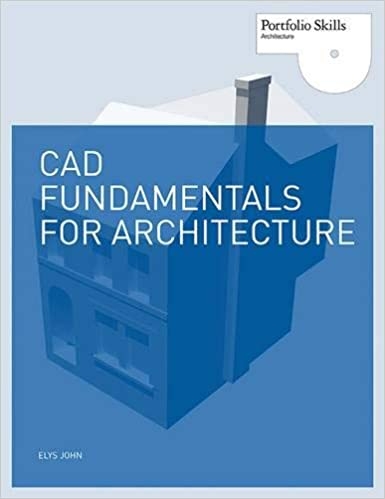 CAD Fundamentals for Architecture (Portfolio Skills)
