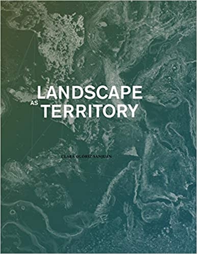 Landscape as Territory: A Cartographic Design Project