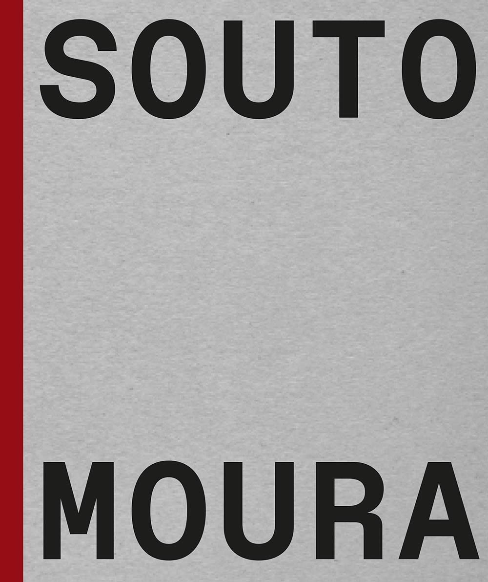 Souto de Moura – Memory, Projects, Works 