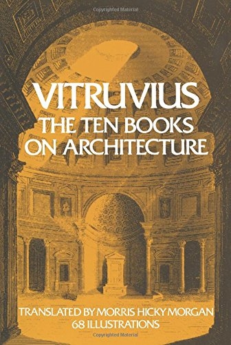 VITRUVIUS : THE TEN BOOKS ON ARCHITECTURE 